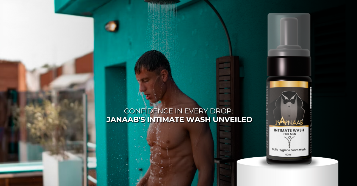 Confidence in Every Drop Janaab's Intimate Wash Unveiled